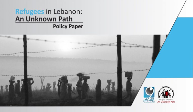 Refugees in Lebanon: An Unknown Path/ Policy paper